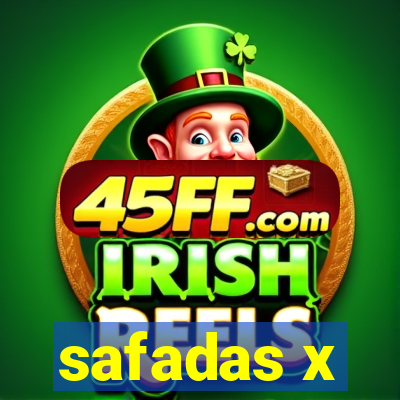safadas x